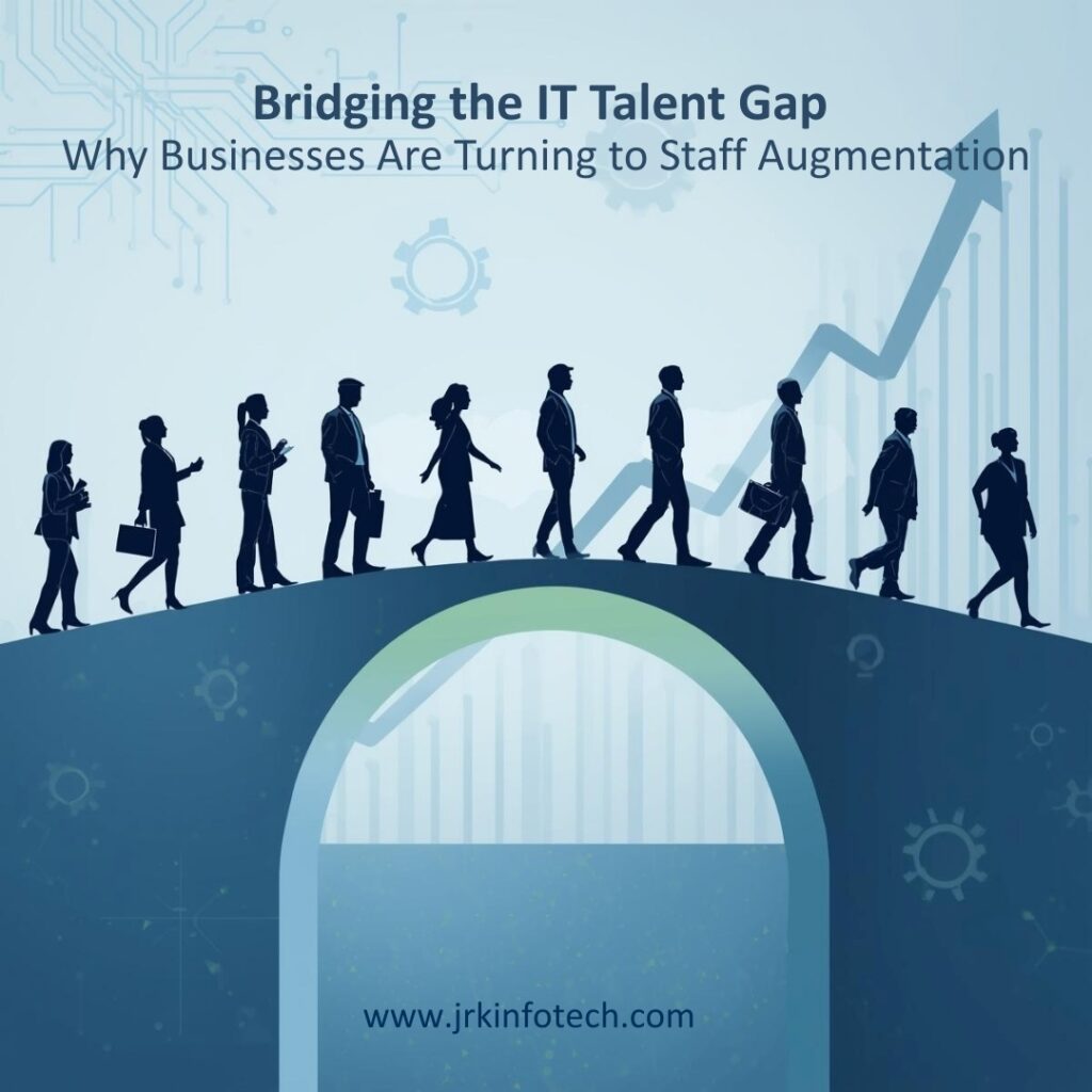 Bridging the IT Talent Gap: Why Businesses Are Turning to Staff Augmentation
